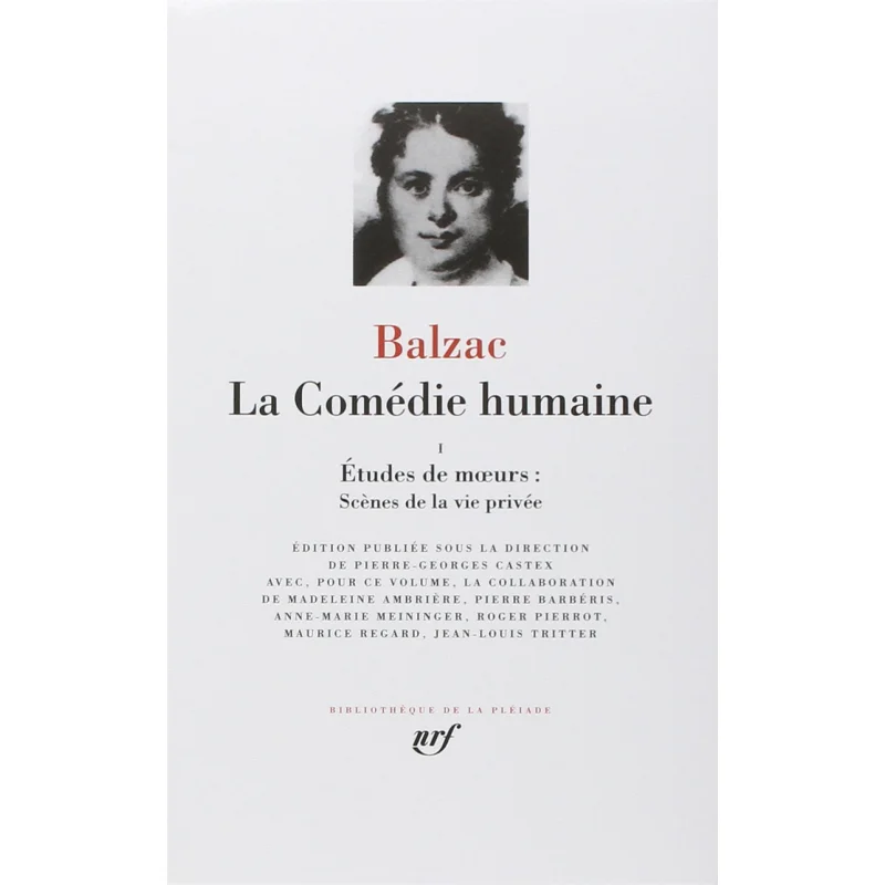 

Человеческая комедия, том 1, студии мастеров, сцены частной жизни Honore DE Balzac Gallimard 9782070108510 Книга