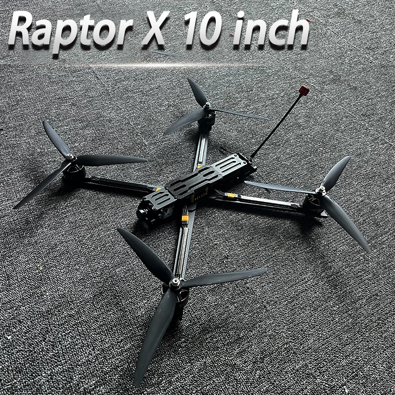 Raptor X 10 inch frame F405 V4 55A GT3115 900KV Brushless Motor FPV 5.8G VTX 2.5W Gemfan 1050 Propeller BAYCK 915 FOXEER CAT3