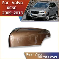 For Volvo XC60 2009 2010 2011 2012 2013 Rearview Mirror Cap Housing Hood Car Left Right Side Rearview Mirror Cover Shell Painted