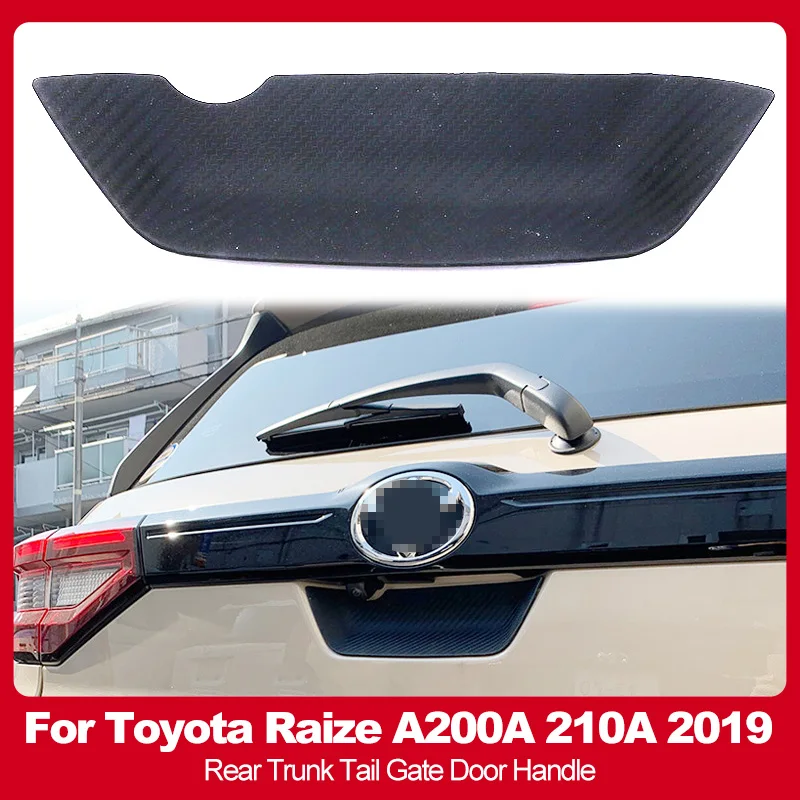 For Toyota Raize A200A 210A 2019 Silicone Rear Trunk Tail Gate Door Handle Carbon Fiber Texture Cover Car Auto Accessories