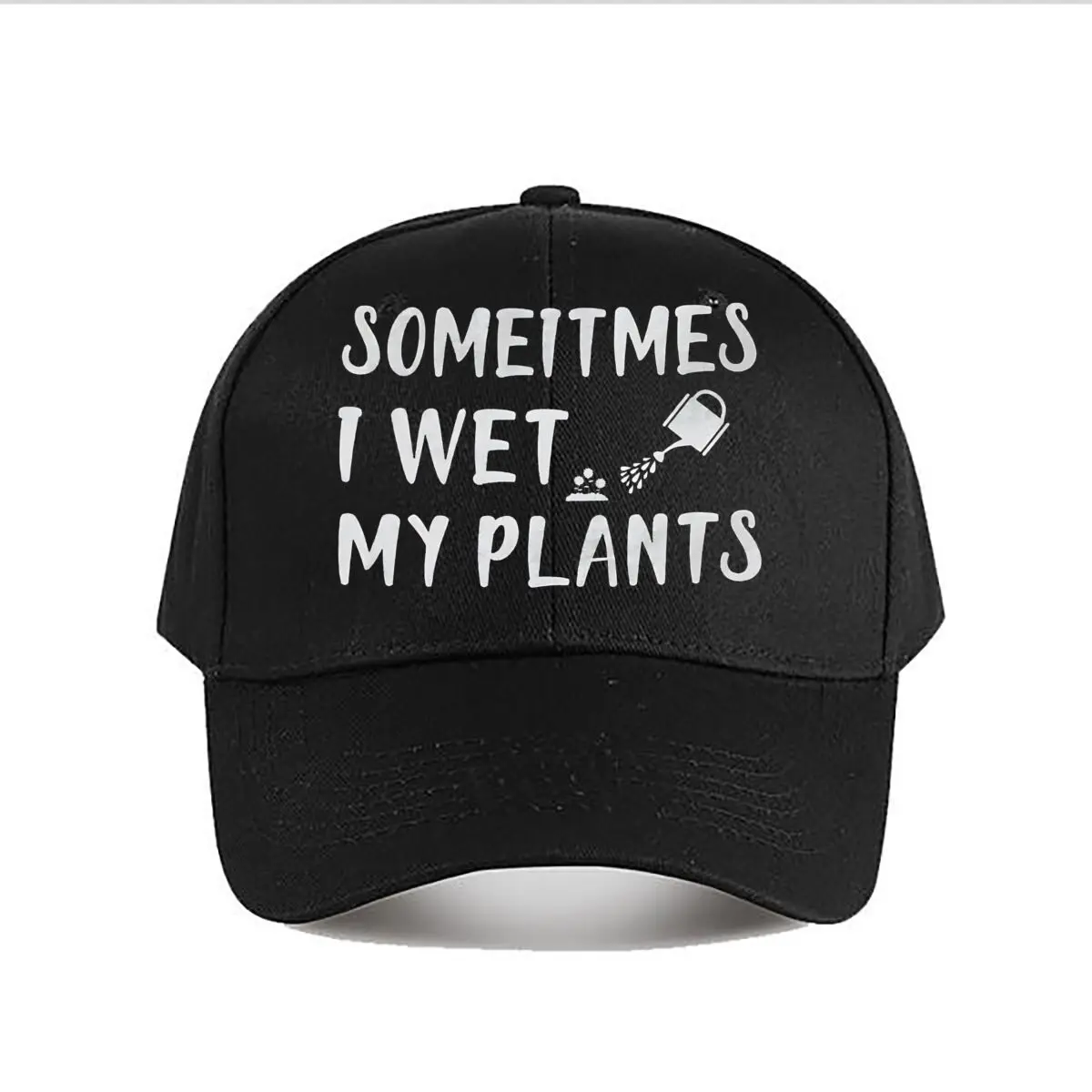 Sometimes I Wet My Plants Watering Can Baseball Cap Fashion Men Sunhat Women's Outdoor Sports
