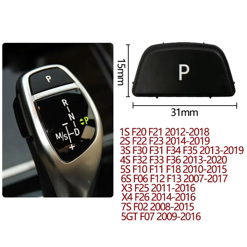 Car Gear Lever Auto Parking Button Letter P Button For Bmw F20 F22 F30 F34 F36 F32 F33 F10 F06 F12 F13 F25 F26 F02 F07 F15 F16