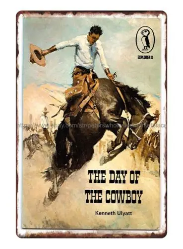 master bedroom decor The Day of the Cowboy metal tin sign