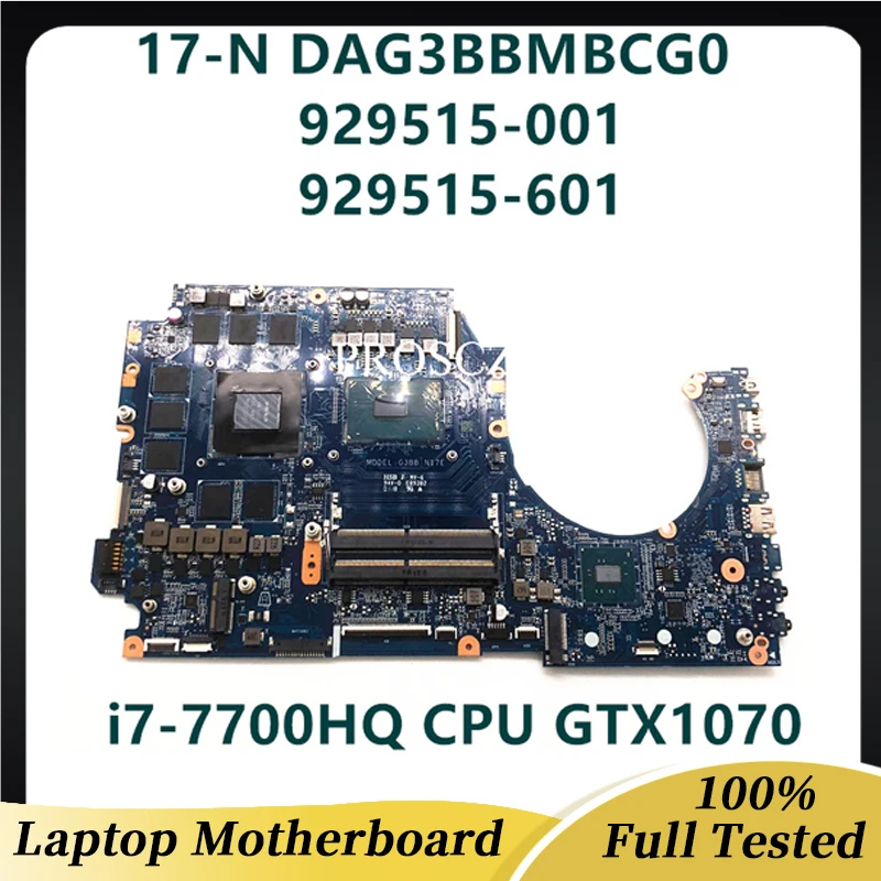 

For HP OMEN Laptop Motherboard 17 17-AN 17T-AN W/i7-7700HQ CPU GTX1070 8G DAG3BBMBCG0 DAG3BBMBCF0 929515-001 929515-601 100%Test