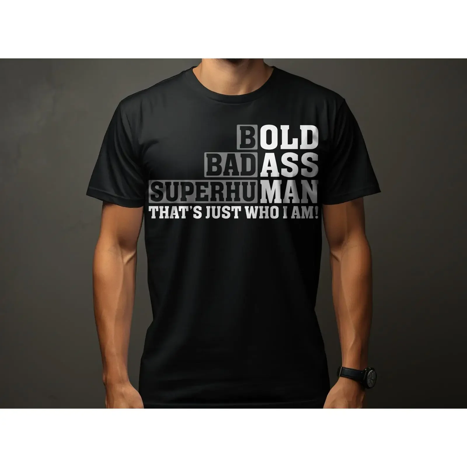 Bold Badass Superhuman That's Just Who I Am Statement T Shirt Empowering Motivational Confidence  vintage Washed graphic