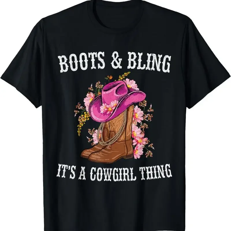 Boots and Bling its a Cowgirl Thing Womens Cowboy Hat T Shirt