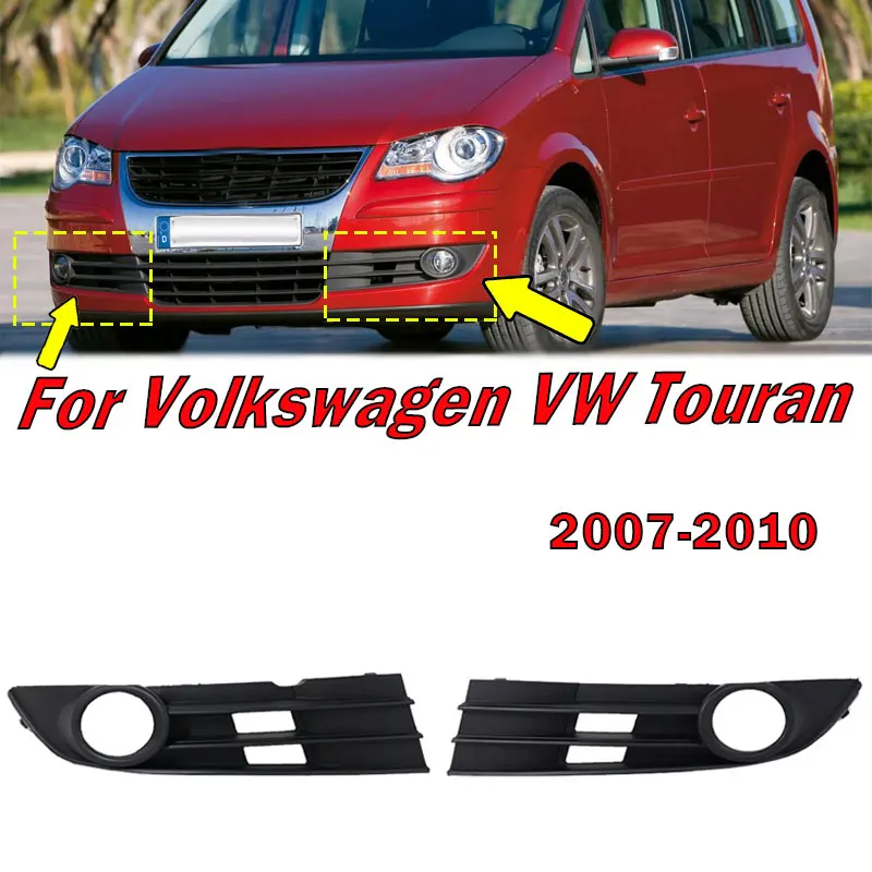 

Car Accessories For Volkswagen VW Touran 2007 2008 2009 2010 Front Bumper Fog Light Cover Frame Lamp Foglamp Grille 1T0853666K