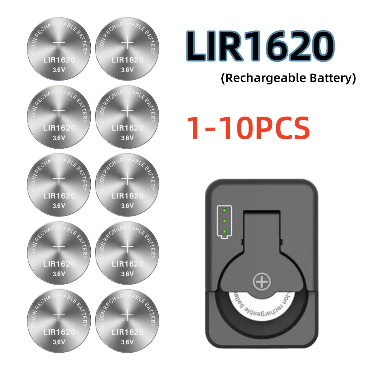 1-10PCS LIR1620 1620 3.6V Rechargeable Battery Charging 1620 Can Replace CR1620 Button Cell Batteries