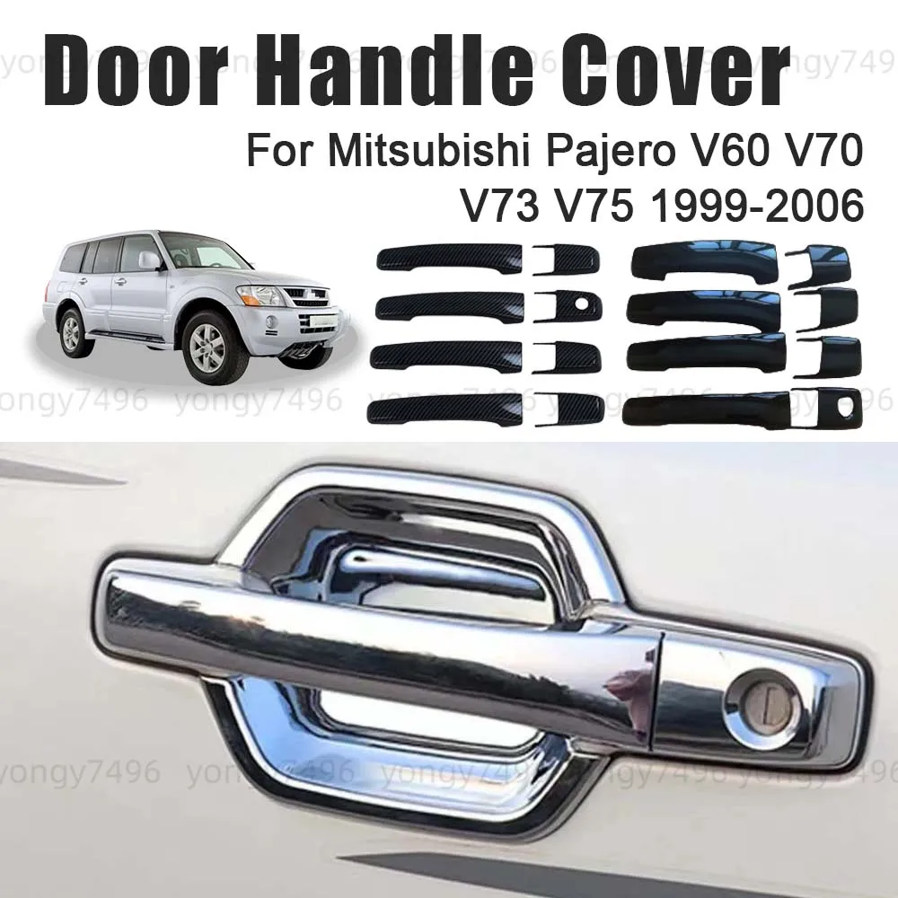 

Car Upgrade Door Handle Cover For Mitsubishi Pajero V60 V70 V73 V75 1999 2000 2001 2002 2003 2004 2005 2006 Cars Accessories