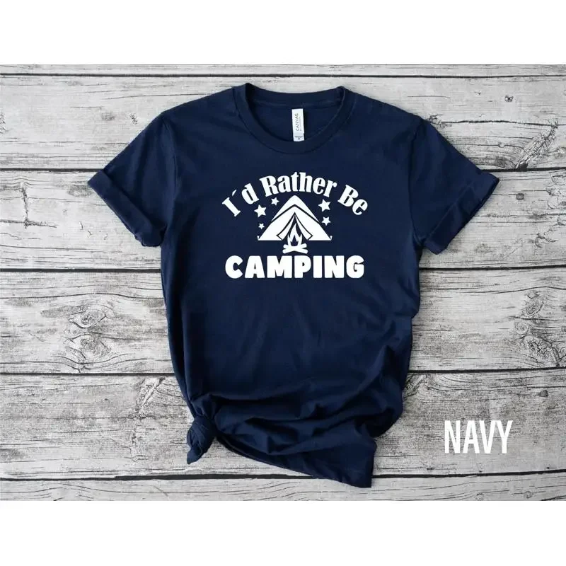 Camping Life T Shirt I'd Rather Be WanderlusT Hiking Outdoor Glamping Nature Lover