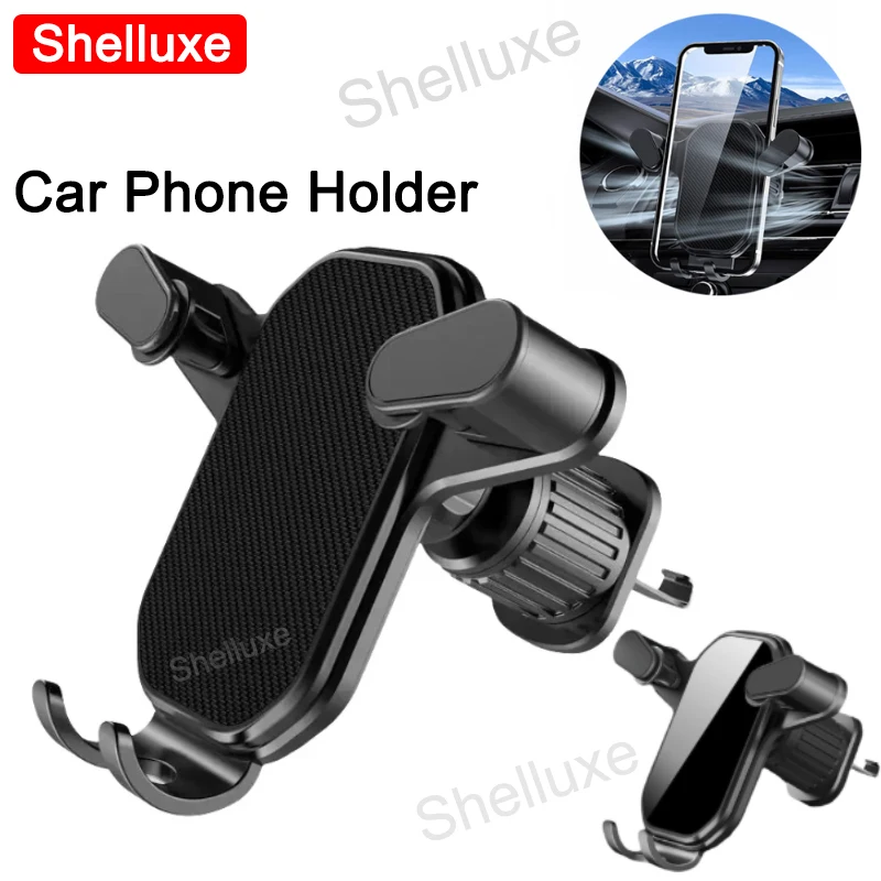 

Shelluxe Gravity Car Holder For Phone Air Vent Hook Mount Phone Holder GPS Support For iPhone Samsung Android Phone