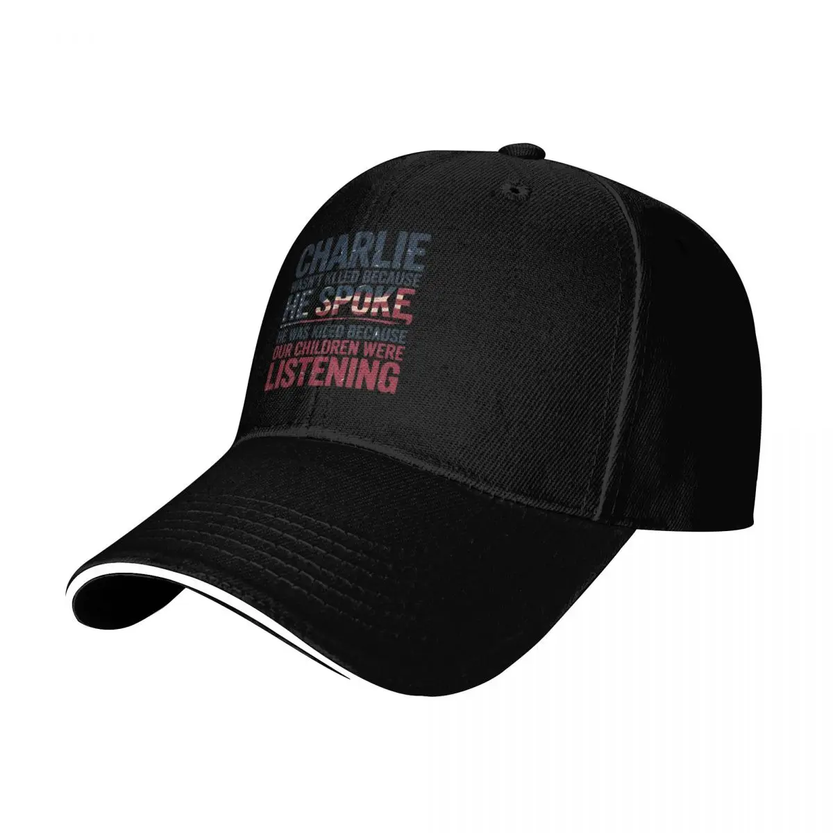 Charlie Kirk Quote Charlie Wasnt Killded Because He Spoke Baseball Caps Snapback Baseball Hats Casual Casquette Outdoor Unisex