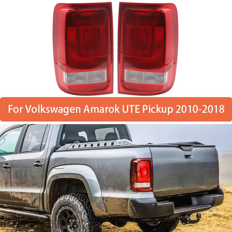 

Tail Light For VW Amarok UTE Pickup 2010 2011 2012 2013-2018 Rear Taillight Warning Light Reversing Light 2H1945095A 2H1945096A1