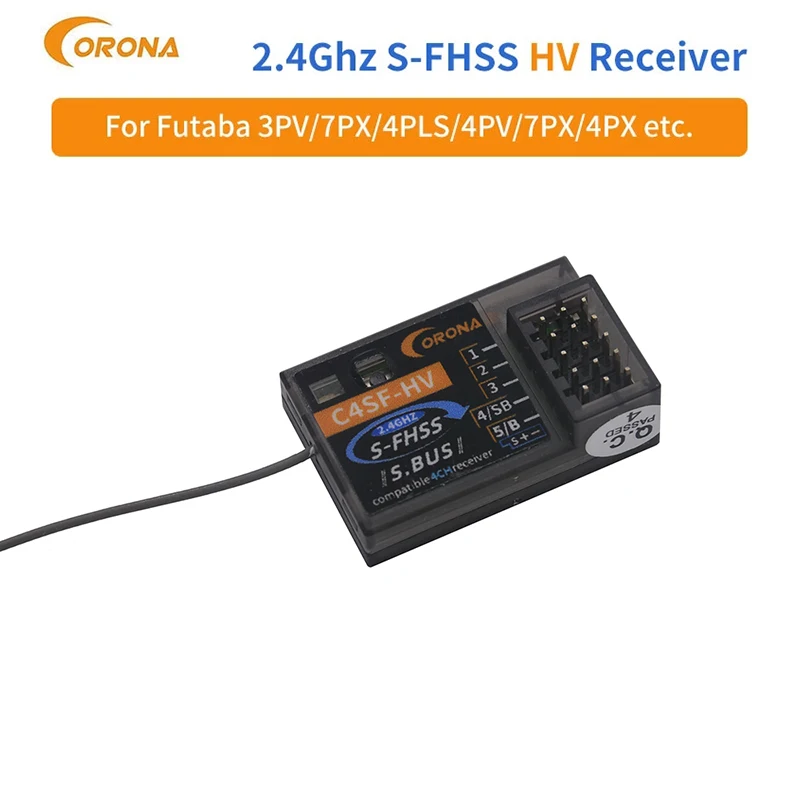 Corona C4SF-HV Receiver For Futaba FHSS / S-FHSS Mode Protocol With SBUS OutPut 4PM 3PV 7PX T14SG T8J T10J 4PX RC Car Airplane