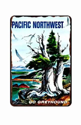 Pacific Northwest Go Greyhound 1950s Vintage Travel Poster Tin Sign 8 x 12