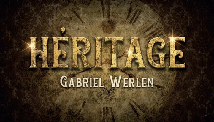 Heritage by Gabriel Werlen -Magic tricks