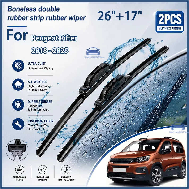 

Front Wiper Blades For Peugeot Rifter 2018 - 2025 Windshield Windscreen Clean Window Car Rain Brushes 26"+17" Modification Parts