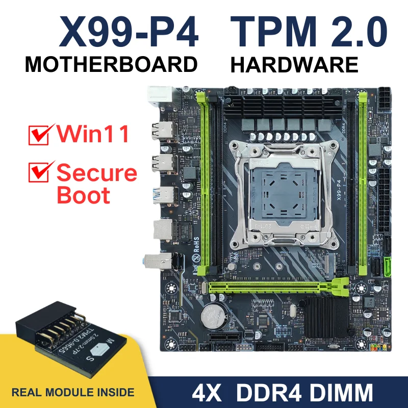 Placa Mãe X99-P4 with Discrete TPM 2.0 Module Supports Win11 Secure Boot Xeon E5-V3/V4 DDR4 DIMM NVMe M.2 SATA3.0 USB3.0