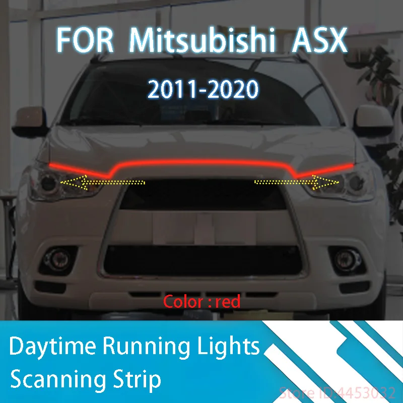 FOR	Mitsubishi 	ASX	2011-2019	New upgrade LED Daytime Running Light Scan Starting Car Hood DRL Guide Decorative Ambient Lamp 12V