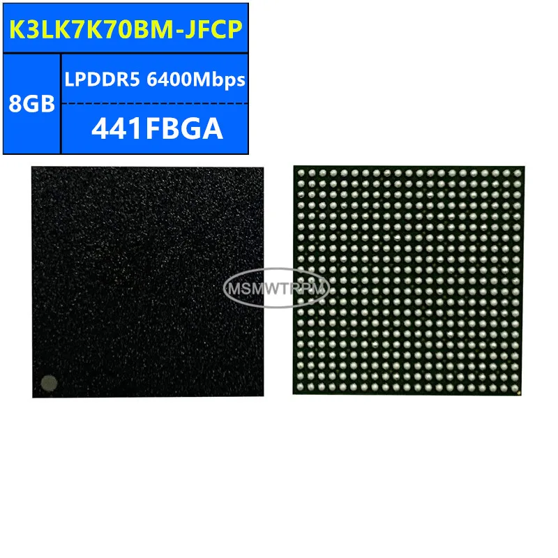 K3LK7K70BM-JFCP K3LK7K70BM-JGCP K3LK7K70BM-JHCP LPDDR5 8GB 6400Mbps 441FBGA 64Gb رقاقة الذاكرة IC الدوائر المتكاملة العلامة التجارية الجديدة أو