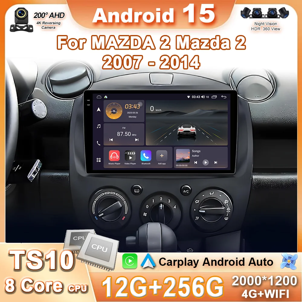 

Android 15 Carplay Auto Radio For Mazda 2 2007 2008 2009 2010 2011 2012 2013 2014 Auto Multimedia Player GPS Navigation Stereo
