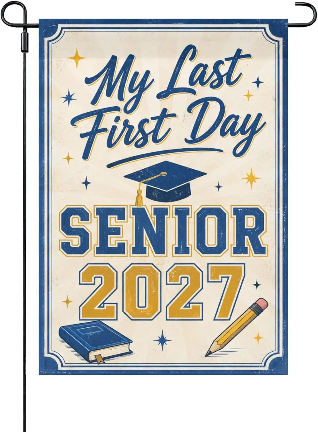Back to School Senior 2027 Class of 2027 Garden Flag, Last First Day Yard Flag Banner for Pool Patio Porch Lawn Decor, Inspi yyi