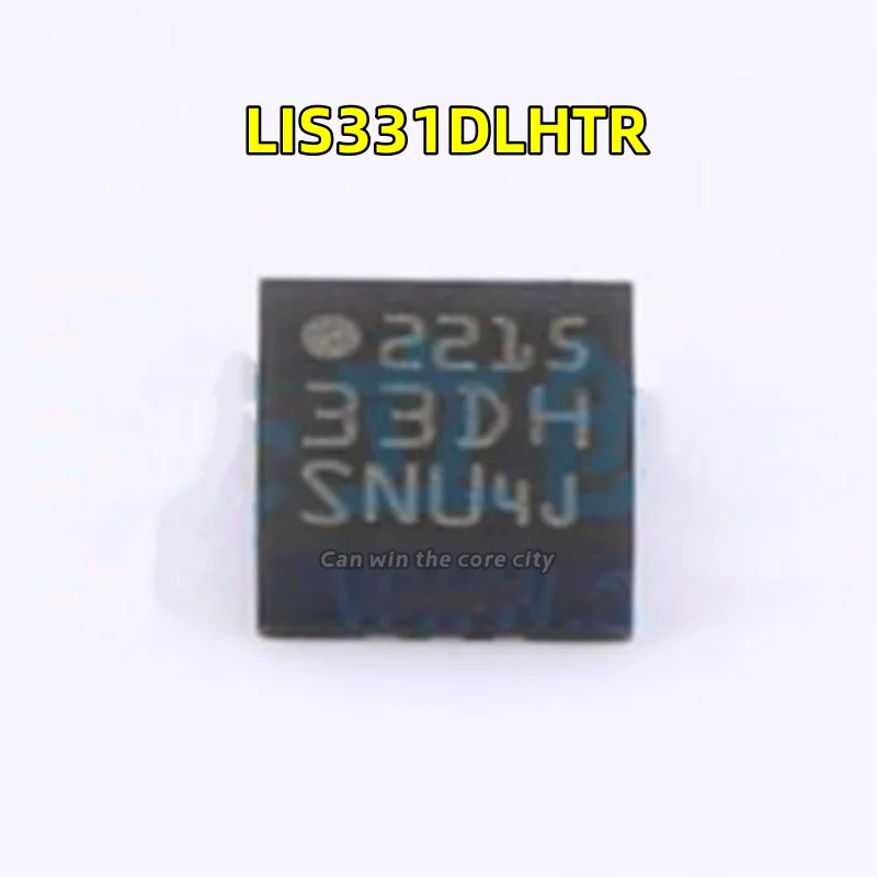 

1-100 PCS/LOT New original, original genuine LIS331DLHTR screen printing 33DH LIS331DLH acceleration sensor chip IC