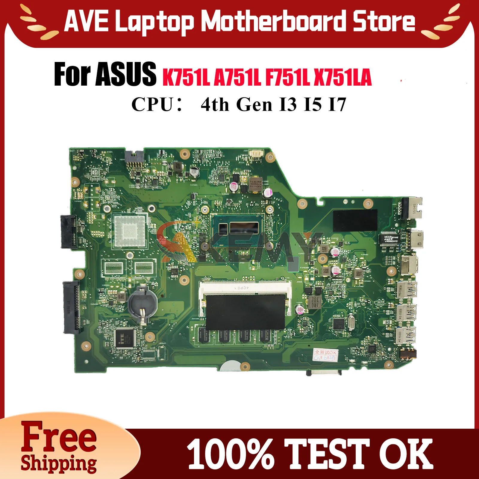 

X751LA Laptop Motherboard For ASUS X751LD F751L X751LDV X751LK X751LB A751L X751LN K751L X751L X751LJ Mainboard W/ I3 I5 I7 CPU