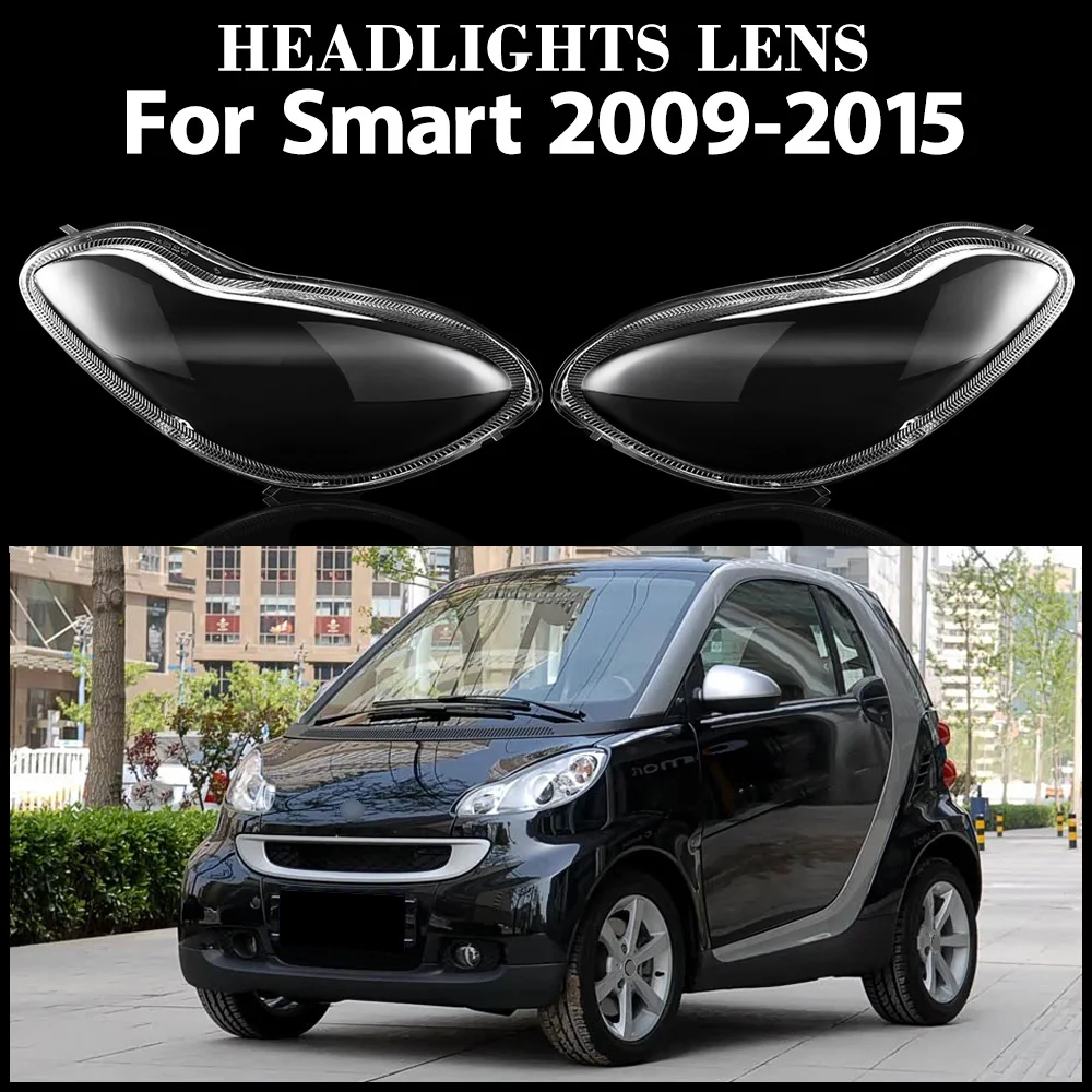 

For Smart 2009 2010 2011 2012 2013 2014 2015 Headlight Lens Cover Headlamp Shell Lampshade Transparent Mask Plexiglass