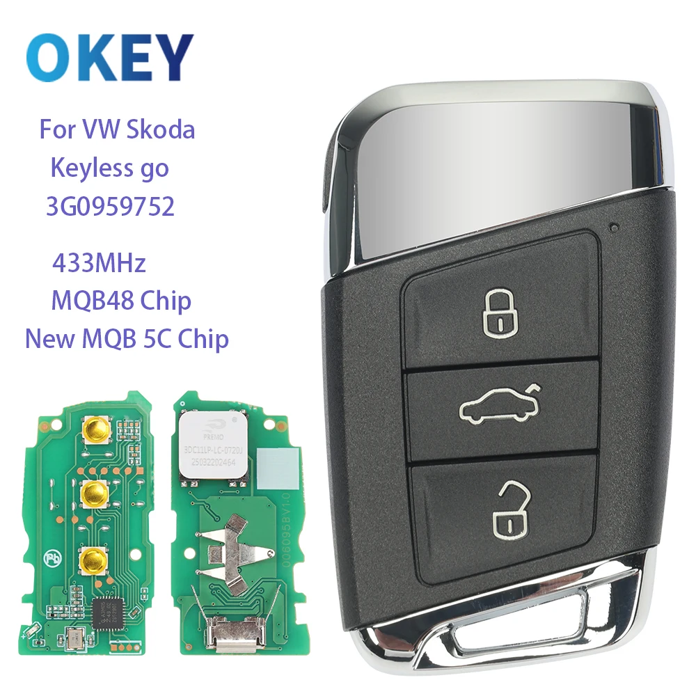 Okey Smart Remote Car Key 433MHZ MQB48-CHIP/NEWMQB 5C-CHIP For Volkswagan VW Magotan B8 Skoda Octavia FCC:3G0959752 Keyless go