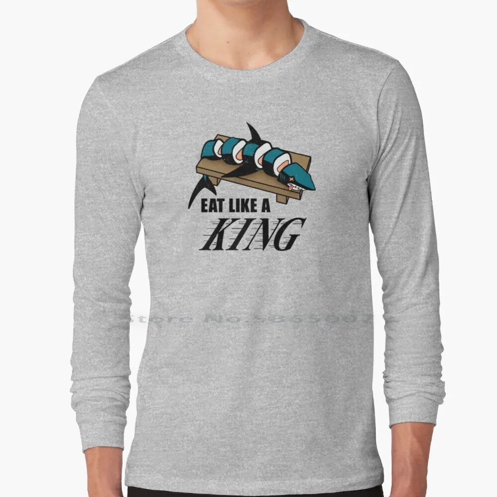 Eat Like A King ( Light ) 100% Cotton Long Sleeve T Shirt Sports Hockey Rivalry Playoffs Kings Sharks Los Angeles San Jose Tee