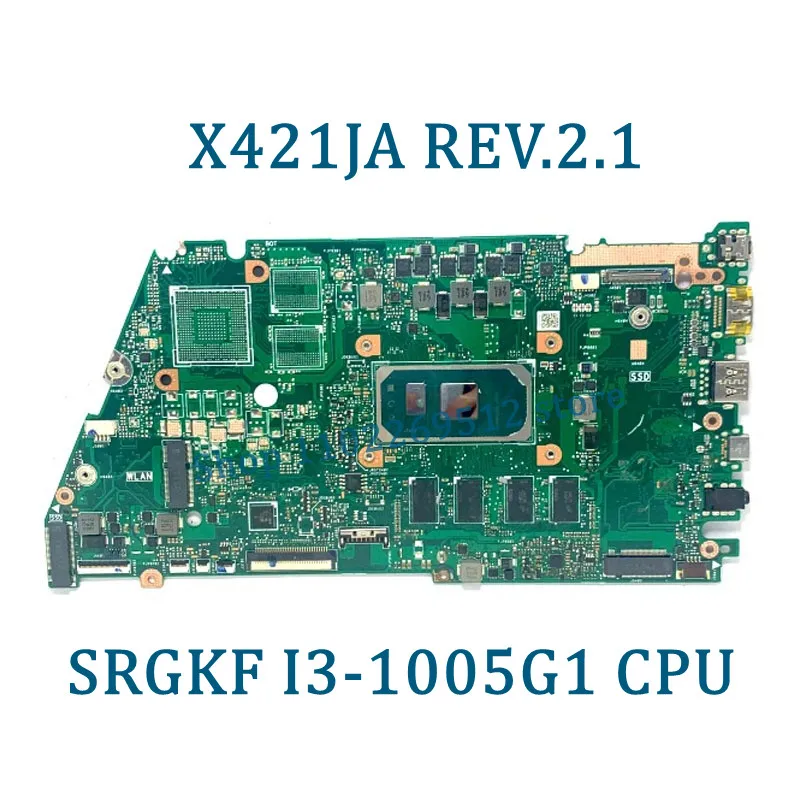 High Quality X421JA REV.2.1 Mainboard For Asus Laptop Motherboard With I3-1005G1/I5-1035G1 CPU 100% Fully Tested Working Well