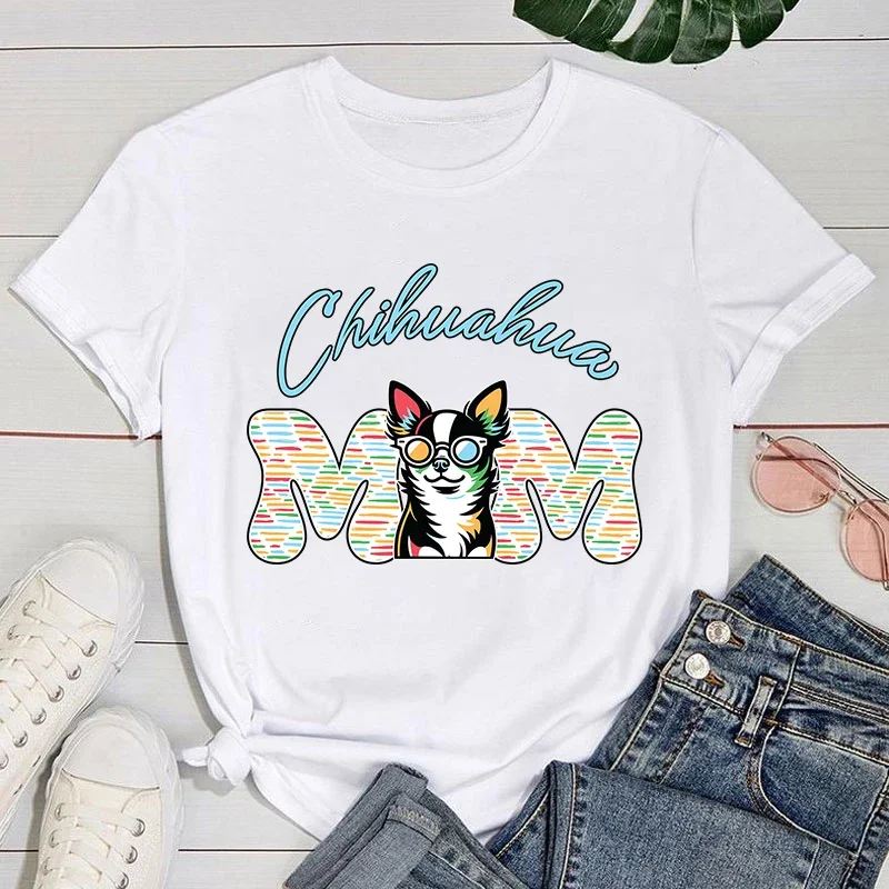 Mother's Day T shirt Chihuahua Mom Short Sleeve Print T Shirts Women Causal Harajuku Tops Funny T Shirt