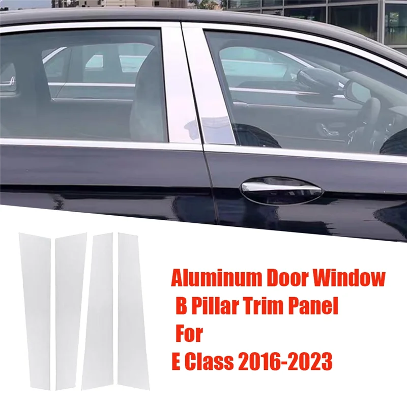 

4Pcs Car Door Window B Pillar Trim Panel For Mercedes Benz E Class 2016-2023 Center Post Aluminum Bright Strip Stickers-A61E