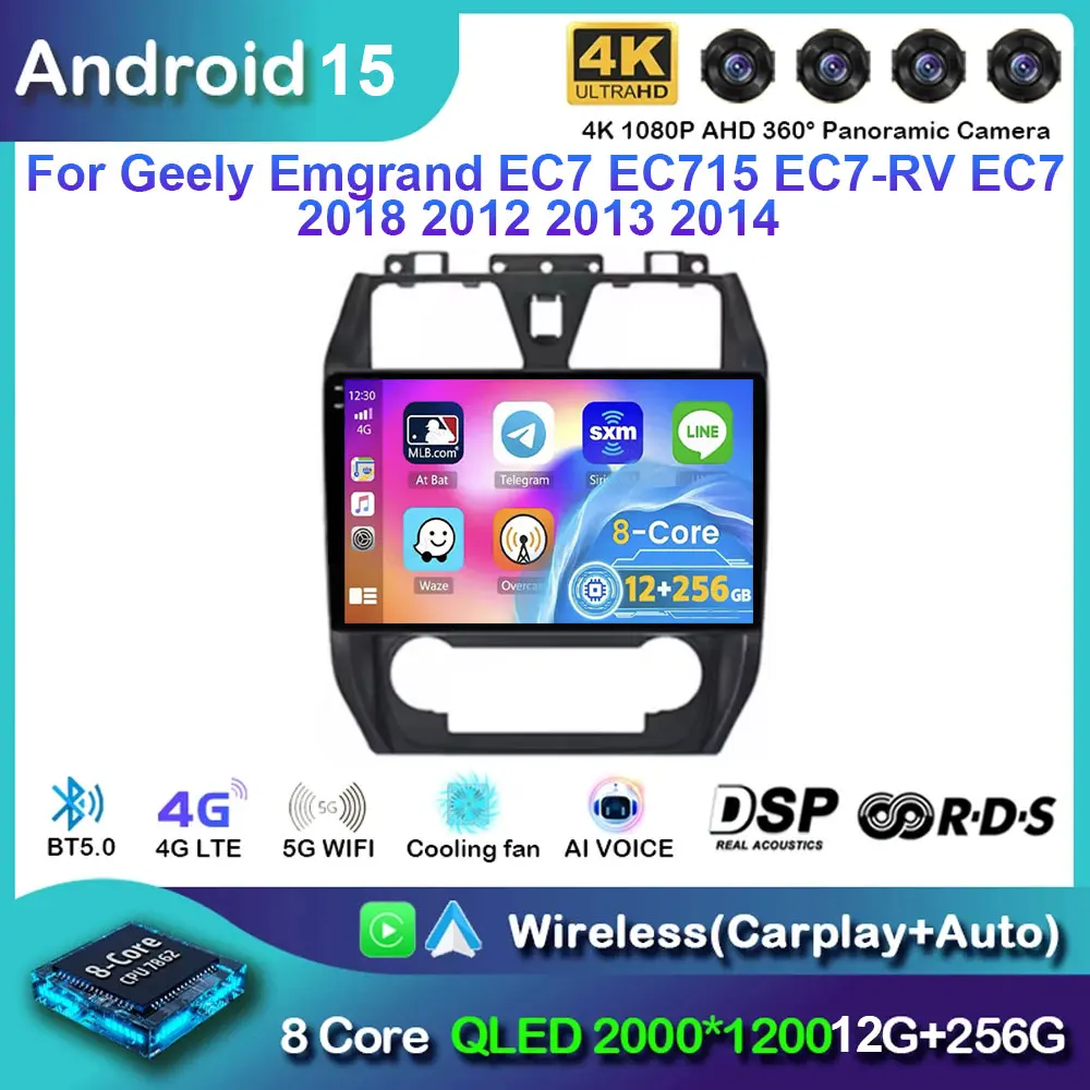Android 15 For Geely Emgrand EC7 EC715 EC7-RV EC718 2012 -2014 Car Radio Wireless Carplay Multimedia Video Player 2Din 5G NET BT