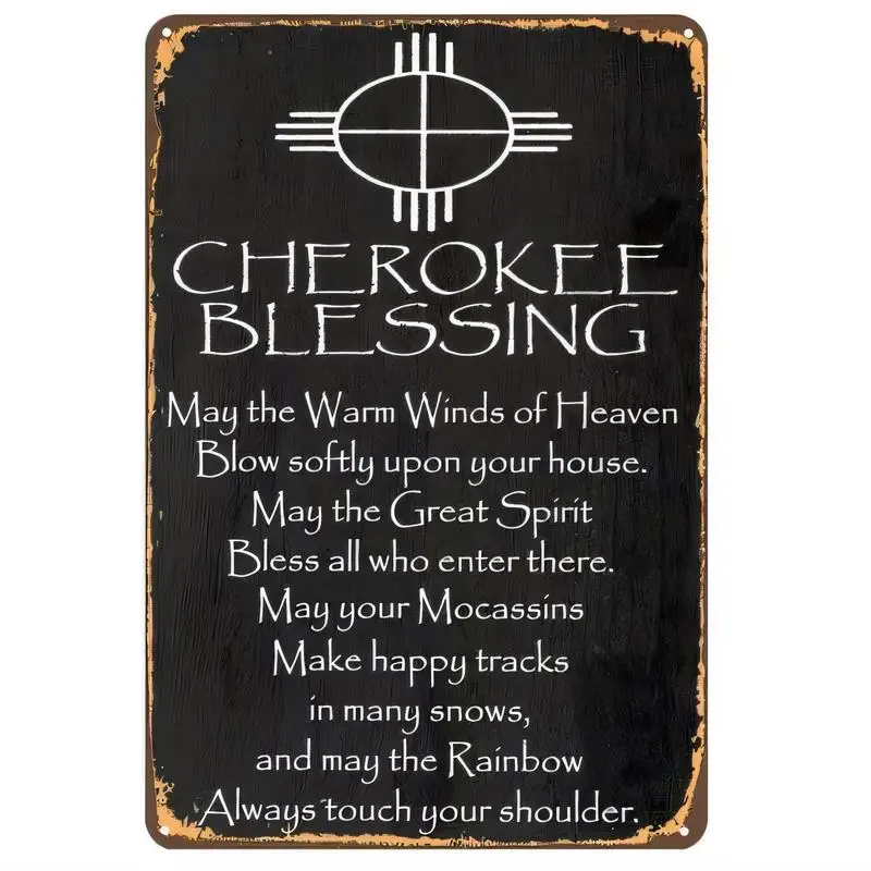 Vintage Black Cherokee Blessing Metal Sign - Retro Rustic Iron Wall Art (Native Symbol, Blessing Text) - Tin, Perfect for Home,