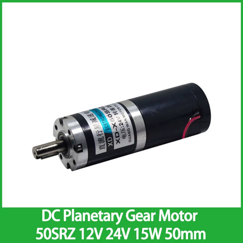 

50mm DC Planetary Gear Motor X50SRZ 12V 24V 15W Adjustable Speed Can CW CCW High Torque Electric Motor