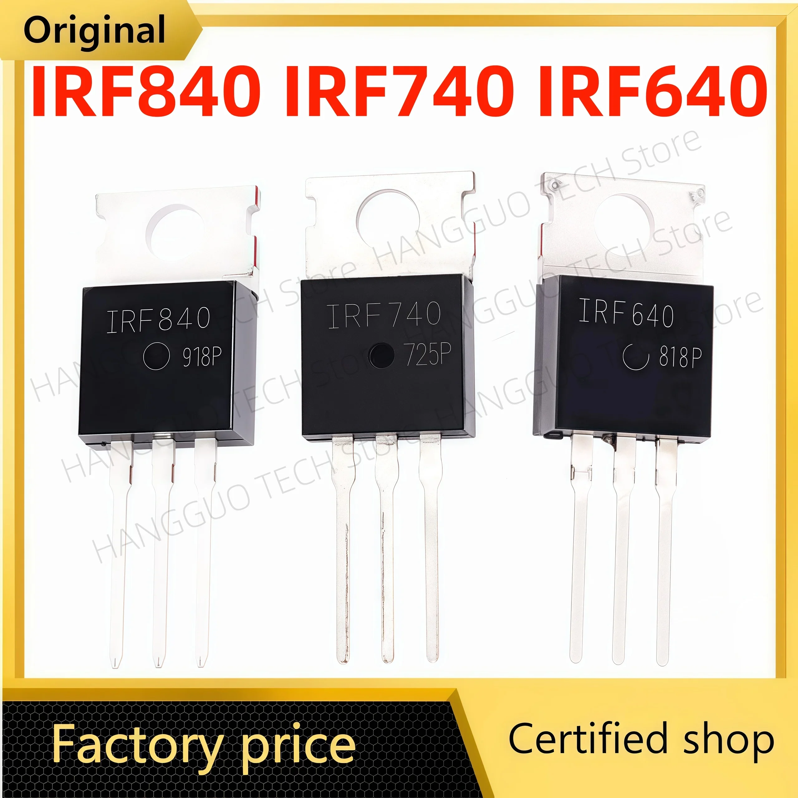 

Brand new and original IRF840PBF IRF840 IRF740PBF IRF740 IRF640PBF IRF640 TO-220 MOS FET 500V 8A 18A 200V