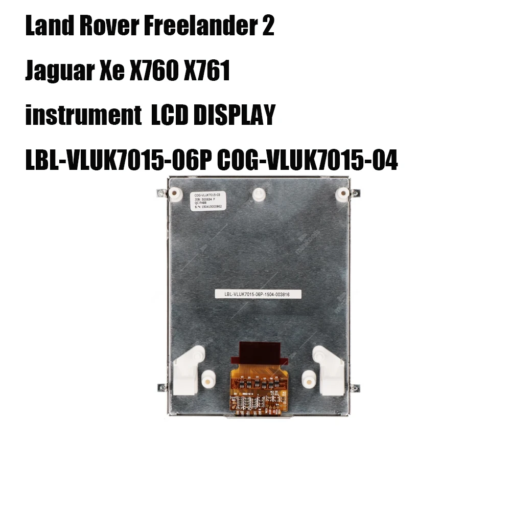 

ЖК-дисплей для приборной панели JAGUAR-RANGE ROVER LBL-VLUK7015 Land Rover Freelander 2 Jaguar Xe X760 X761 Fh52-10849-AB