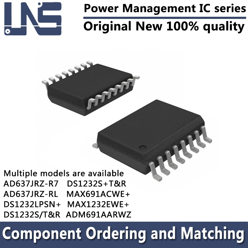 1PCS AD637JRZ-R7 AD637JRZ-RL ADM691AARWZ DS1232LPSN+ DS1232S/T&R DS1232S+T&R MAX1232EWE+ MAX691ACWE+ SOIC-16 PMIC