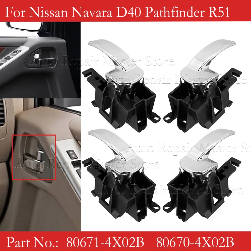 Left Right Front Rear Inner Door Handle 806714X02B 806704X02B For Nissan Navara D40 Pathfinder 2004-2014 80671-4X02B 80670-4X02B