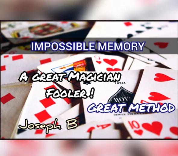 IMPOSSIBLE MEMORY de Joseph B, tours de magie