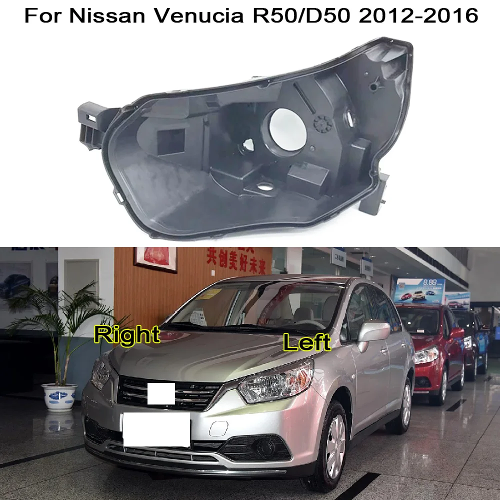 

Car Rear Base Auto Headlight Back House For Nissan Venucia R50/D50 2012 2013 2014 2015 2016 Headlight Base Headlamp House