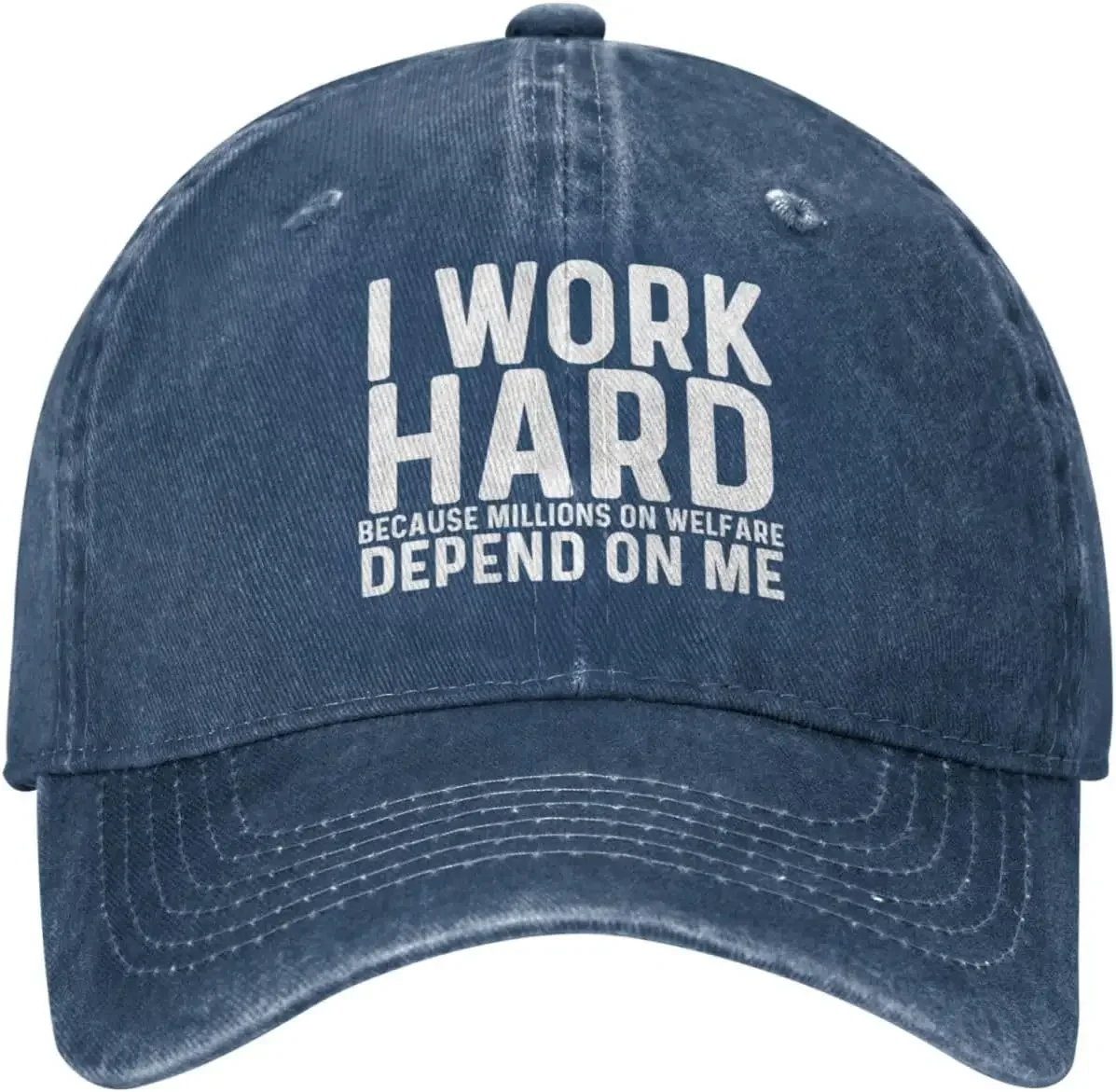 I Works Hards Because Millions On Welfare Depend On Me Hat for Women Dad Hat Trendy Cap