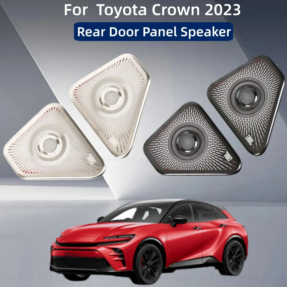 

Car Upgrade Styling Rear Door Panel Speaker Tools For Toyota Crown 2023 Stainless Steel Cars Modification Decoration Accessories