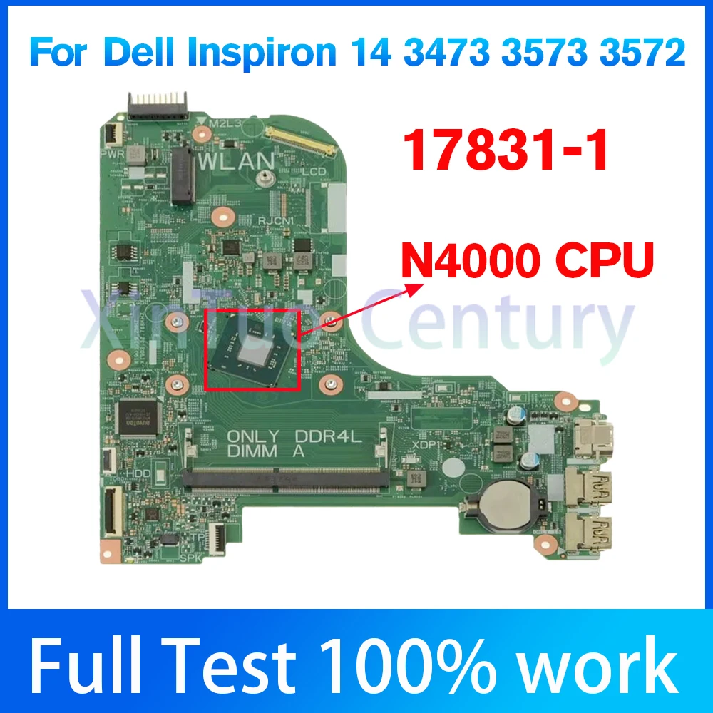 17831-1 For Dell Inspiron 14 3473 15 3573 17831 CN-07WVV74-1 Laotop scheda madre CN-04N9GT N4000 CPU DDR4 100% test OK