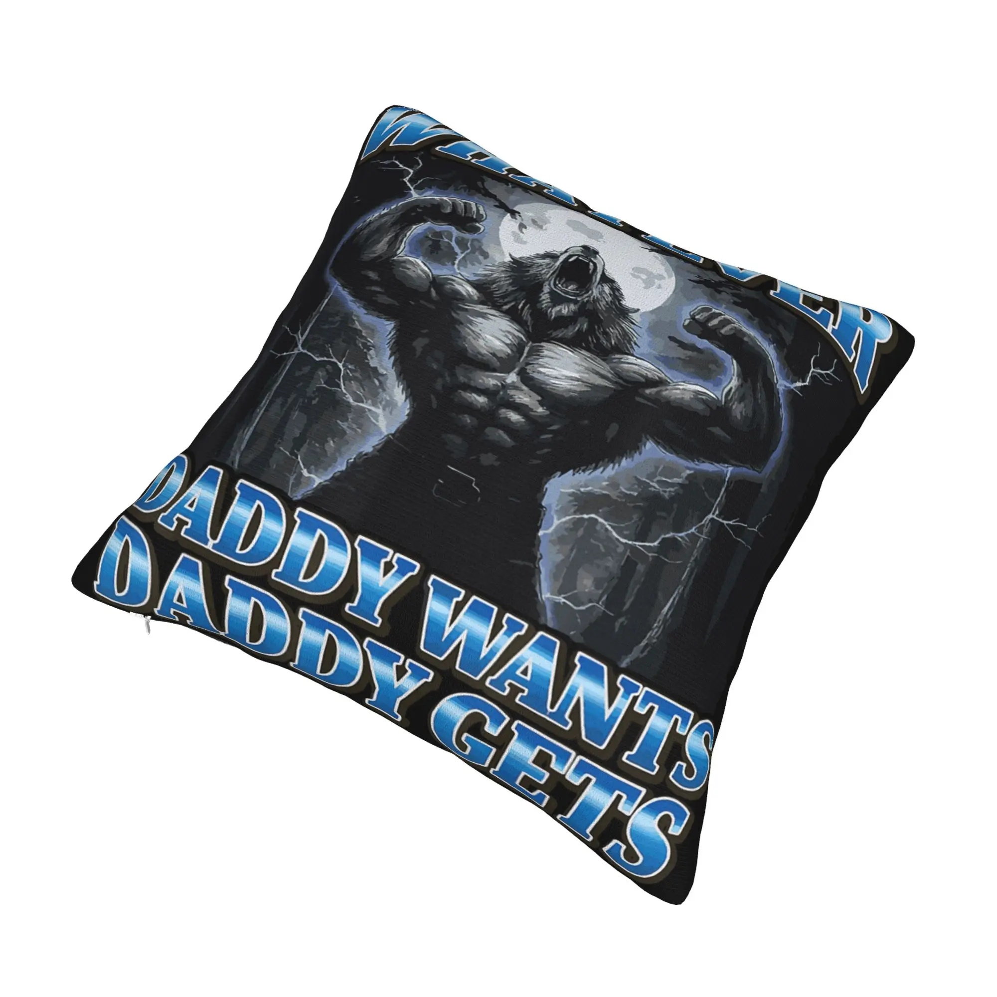 Decorative Pillow Covers Whatever Daddy Wants Daddy Gets  Stuff Living Room  Throw Pillow Case Cover Zipper Multi Size