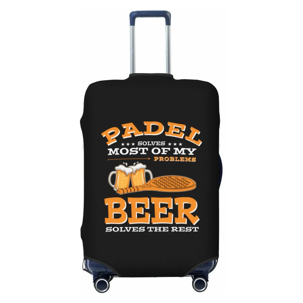 

Custom Fashion Padel Solves Most Of My Problems Beer Solves The Rest Luggage Cover Protector Elastic Travel Suitcase Covers