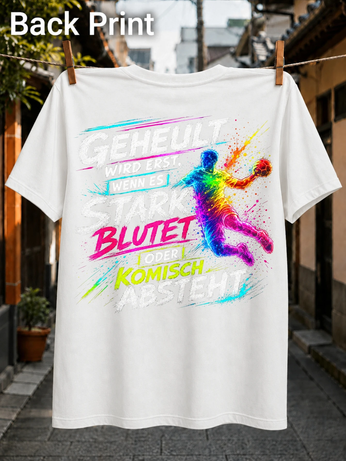 neon handball player with German GEHEULT WIRD ERST WENN ES STARK BLUTET ODER KOMISCH ABSTEHT sports  Unisex All T-Shirt