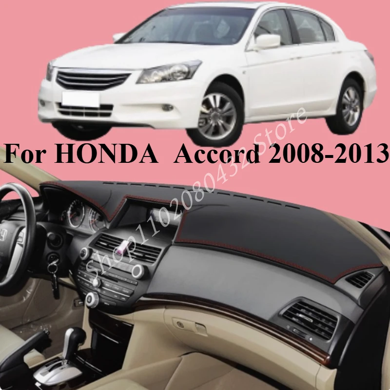 

LHD Car Dashboard Cover Dash Mat For HONDA Accord 2008-2013 Auto Non-slip Sun Shade Pad Carpet